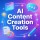 AI Content Creation Tools